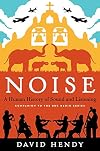 Noise: A Human History of Sound and Listening