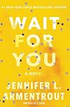 Wait for You
