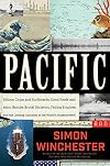 Pacific: Silicon Chips and Surfboards, Coral Reefs and Atom Bombs, Brutal Dictators, Fading Empires, and the Coming Collision of the World's Superpowers
