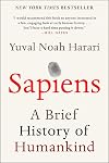 Sapiens: A Brief History of Humankind