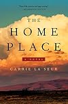 The Home Place: A Novel