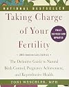 Taking Charge of Your Fertility [2015 20th anniversary edition]