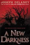 A New Darkness