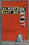 Ms. Bixby's Last Day
