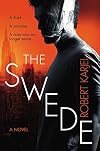 The Swede: A Novel