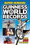 Guinness World Records: Super Humans!