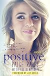 Positive: A Memoir