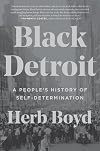 Black Detroit: A People's History of Self-Determination