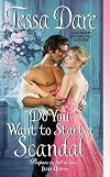 Do You Want to Start a Scandal?