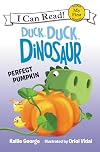 Duck, Duck, Dinosaur: Perfect Pumpkin