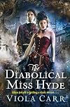 The Diabolical Miss Hyde