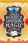 A Tale of Highly Unusual Magic