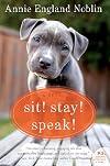 Sit! Stay! Speak!