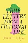 True Letters from a Fictional Life