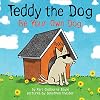Teddy the Dog: Be Your Own Dog