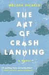 The Art of Crash Landing