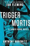 Trigger Mortis