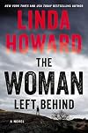 The Woman Left Behind: A Novel