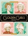 Golden Girls Forever: An Unauthorized Look Behind the Lanai