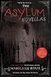 The Asylum Novellas: The Scarlets, The Bone Artists, The Warden
