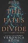 The Fates Divide