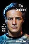 The Contender: The Story of Marlon Brando