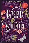 Wicked Like a Wildfire