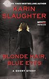 Blonde Hair, Blue Eyes {short story}