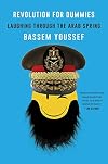 Revolution for Dummies: Laughing through the Arab Spring
