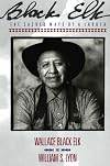 The Sacred Ways of a Lakota
