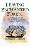 Leaving the Enchanted Forest: The Path from Relationship Addiction to Intimacy