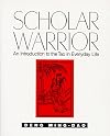 Scholar Warrior: An Introduction to the Tao in Everyday Life