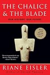 The Chalice and The Blade
