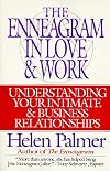 The Enneagram in Love and Work: Understanding Your Intimate and Business Relationships
