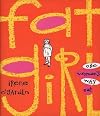 Fat Girl: One Woman's Way Out