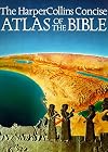 HarperCollins Concise Atlas of The Bible