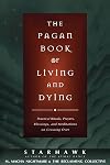 The Pagan Book of Living and Dying