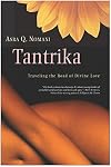 Tantrika: Traveling the Road of Divine Love