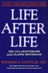 Life after Life: The Investigation of a Phenomenon, Survival of Bodily Death