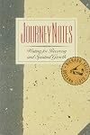 Journeynotes: Writing for Recovery and Spiritual Growth