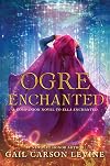 Ogre Enchanted