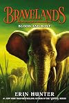 Bravelands #3: Blood and Bone