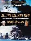 All the Gallant Men: An American Sailor's Firsthand Account of Pearl Harbor