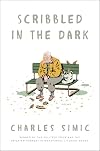 Scribbled in the Dark: Poems