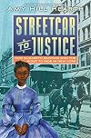 Streetcar to Justice: How Elizabeth Jennings Won the Right to Ride in New York
