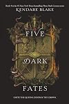Five Dark Fates
