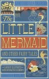 The Little Mermaid and Other Fairy Tales (MinaLima)