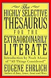 The Highly Selective Thesaurus for the Extraordinarily Literate