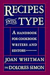 Recipes Into Type: A Handbook for Cookbook Writers and Editors
