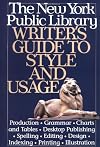 New York Public Library Writer's Guide to Style and Usage